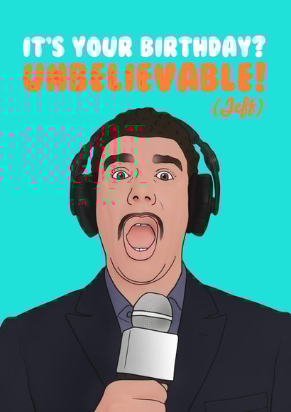 Broadcaster - Football - Quotes - Funny - Unbelievable - Jeff - Chris Kamara - Meme - Sky Sports - Presenter - Sports - Birthday Card created by Hey Huns It's Nicole