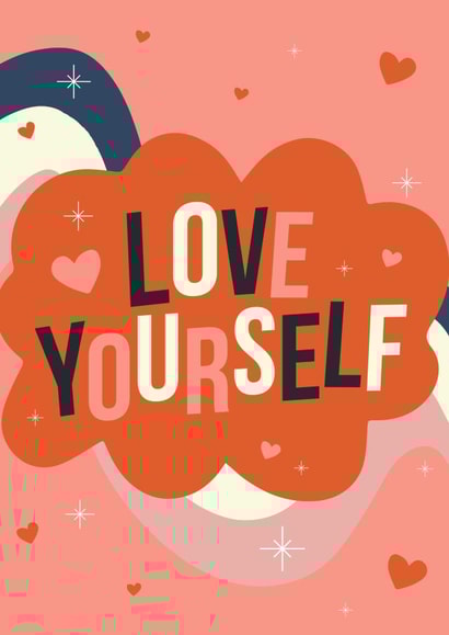 love yourself Love & Friendship Card 10913 created by Wild Card