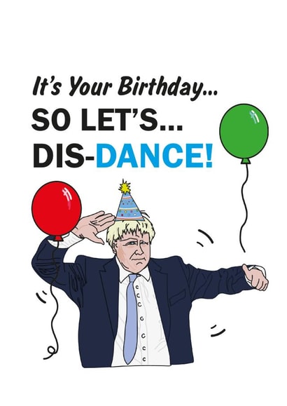 Boris Johnson social distance birthday card created by CatherineCritchley.