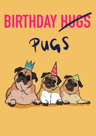 Birthday pugs birthday card created by Leah Rowe