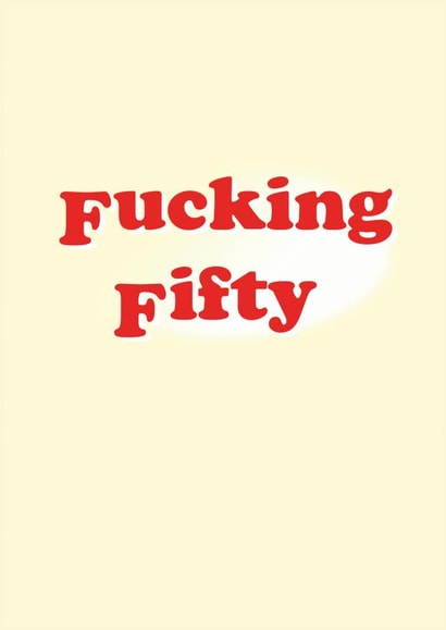 fifty 50 Birthday Card 17284 created by Heather More Illustration