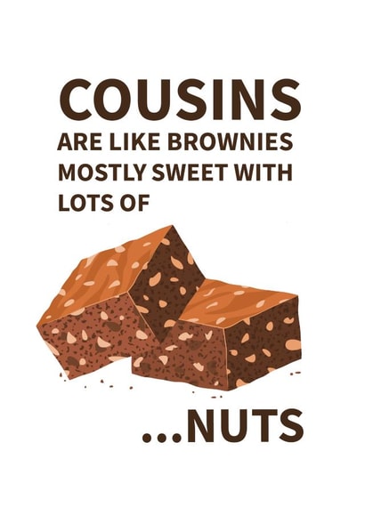 cousins cousin Birthday Card 10356 created by Yeti Design