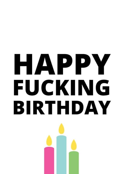 Funny and Rude Birthday Card created by Billy Claridge