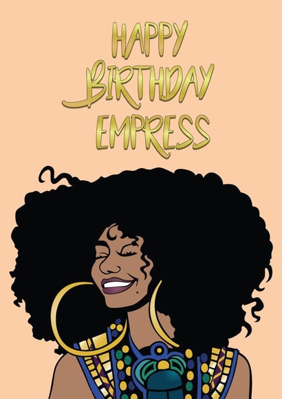 Fun Birthday Card - For Her - Empress created by IBERE APPAREL