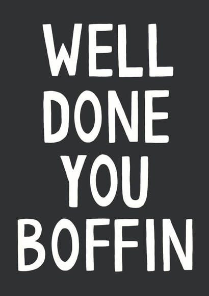 Boffin Well Done Card created by Jessica Harvey