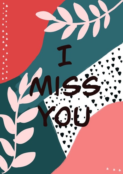 i miss you, miss you, thinking of you, botanical, modern Card 24224 created by Silvina De Vita