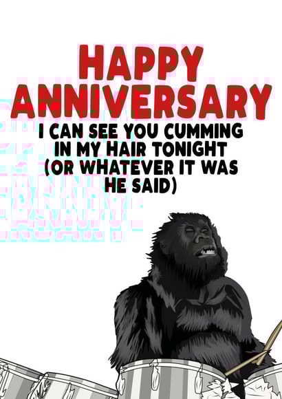 Rude Phil Collins Anniversary Card - Gorilla - I Can See You Cumming In My Hair Tonight created by Filthy Sentiments