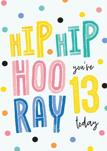 Hip Hip Hooray 13th Birthday Card created by Macie Dot Doodles