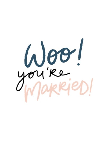 Woo you're married, wedding congratulations card. created by DaphneRosa