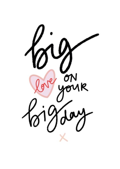 Big love on your big day, wedding card. created by DaphneRosa