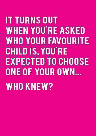 turns out Just because Card 6715 created by Redback Cards