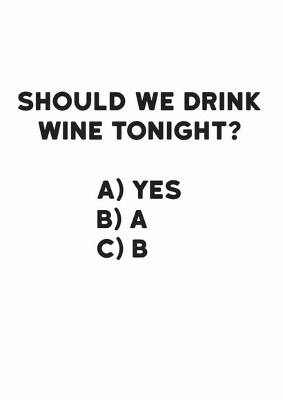 wine alcohol Just because Card 11952 created by Holy Flaps