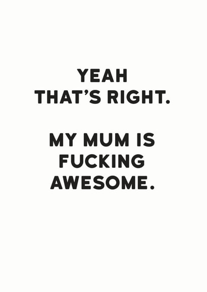 mum awesome Congratulations Card 11954 created by Holy Flaps