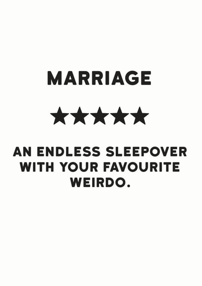 Cute 5 Star Rating Typography Anniversary Card / Engagement Card - Marriage - An Endless Sleepover With Your Favourite Weirdo created by Holy Flaps