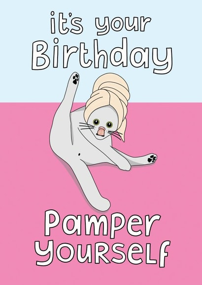 Pamper yourself on your birthday created by Sweary Cats by Leaf Lane Studio