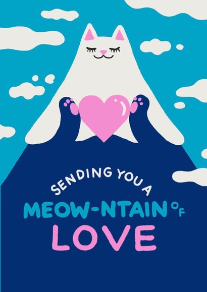Sending You A Meow-ntain of Love created by Aley Wild Illustration