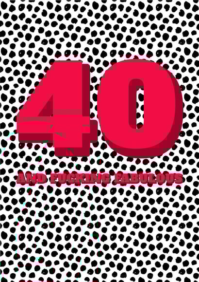 40 40th Birthday Card 15402 created by Speckled Wren