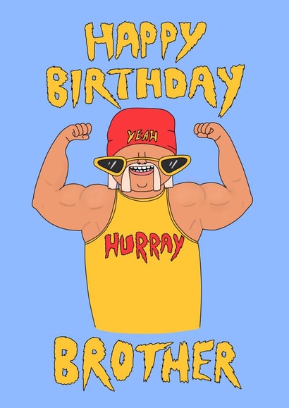 Hulk Hogan brother birthday card created by Wren & Wilson