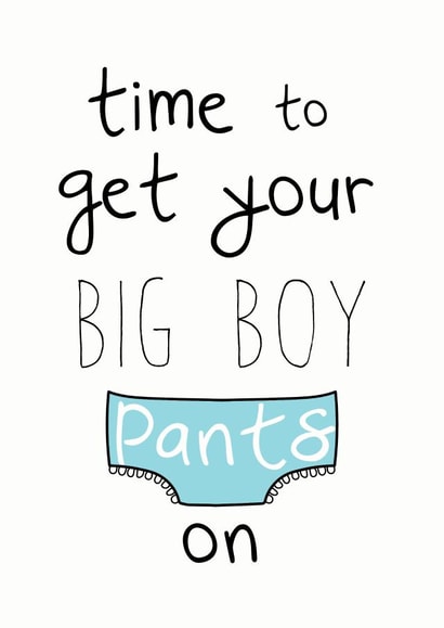 Big boy pants card created by Chocolate Frog