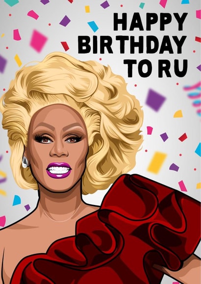 rupaul drag queen Birthday Card 16167 created by All Things Banter