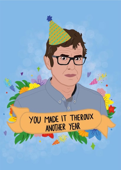 You made it Louis Theroux birthday card created by Thriftbox