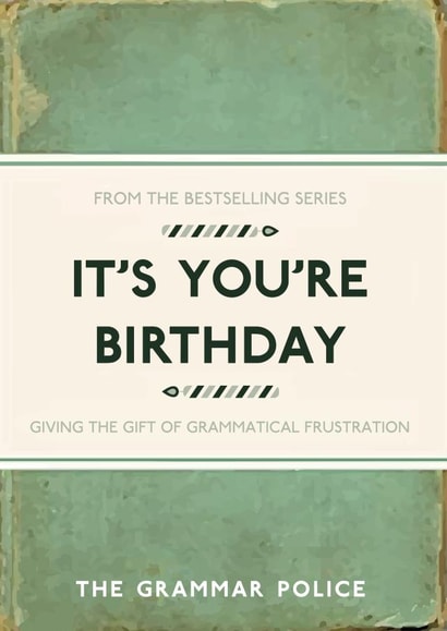 It's You're Birthday Grammar Police Birthday Card created by Cards from Designers