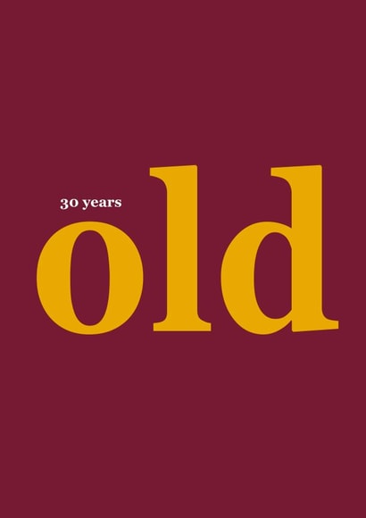 30 years old card created by Josh Daniel