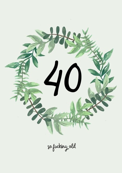 40 40th Birthday Card 15985 created by Pippin Prints