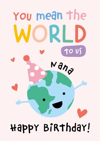 You Mean The World To Us Nana Birthday Card created by Macie Dot Doodles