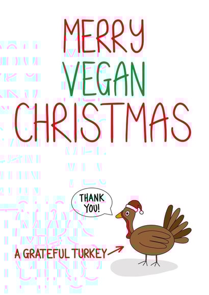 Cute Vegan Christmas Grateful Turkey Card created by Lazy Mice