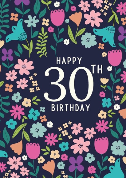 Floral 30th Birthday card created by Sarah Corcoran 