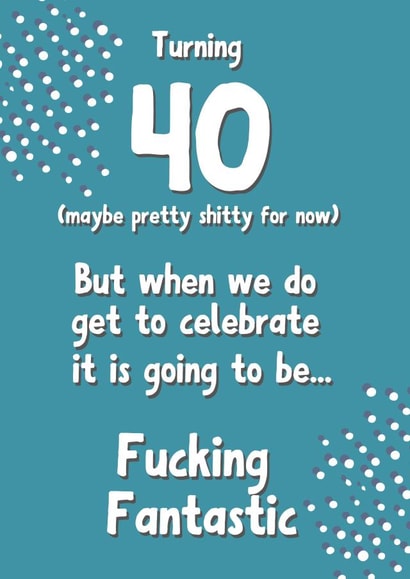 Celebrations will be fantastic 40th birthday card created by Jean Lawrie