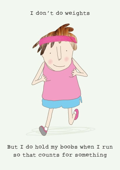 BOOBS RUNNING Just because Card 17025 created by Rosie Made A Thing