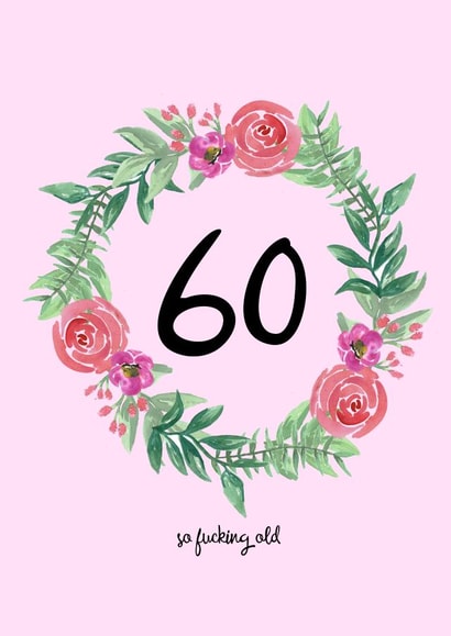 60 sixty Birthday Card 15989 created by Pippin Prints