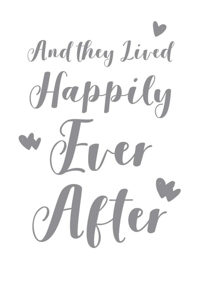And they lived happily ever after - Cute typography wedding card created by Louise Potton Designs