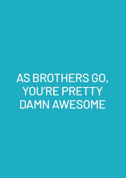 Funny Birthday Card For Brother - Thank You Card - Damn Awesome Brother created by Purple Tree Designs