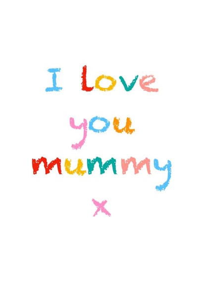 I Love You Mummy Card created by Adam Regester