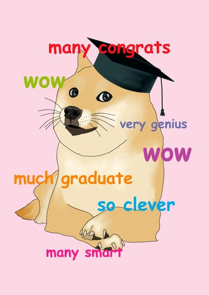doge dog Graduation Card 19006 created by Influential People