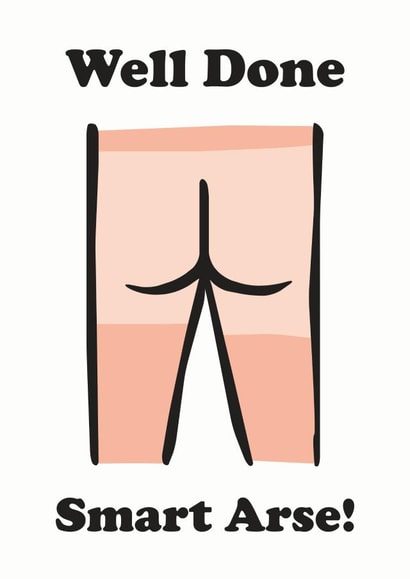 Smart Arse Well Done Card created by Studio Boketto
