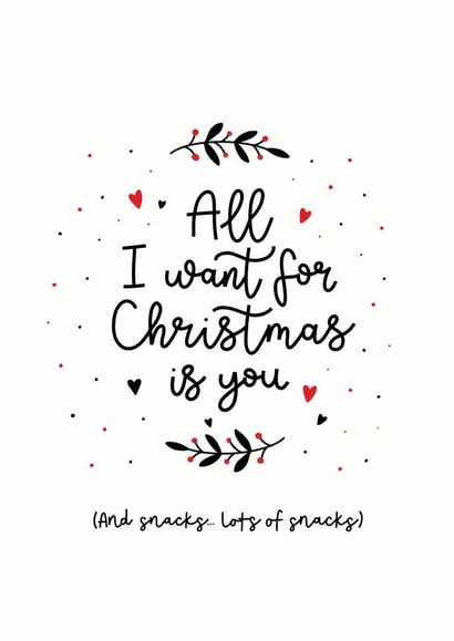Cute - Mariah Carey - All I Want For Christmas Is You - Snacks - Funny - Christmas Card created by Inky in the Wild