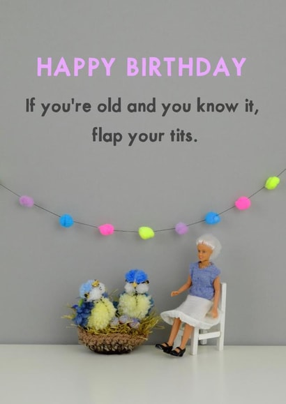 old tits Birthday Card 11589 created by Bold & Bright Cards