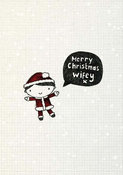 Cartoon - Drawing - Merry Christmas Wifey - Wife - Mrs Claus - Wifey - Sketch - For Her - Marriage - Christmas Card created by Cathy Haworth