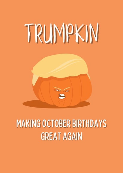 trump trumpkin Birthday Card 12390 created by Original Fox Cards