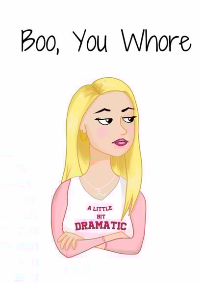 Boo you whore created by Sahara Designs