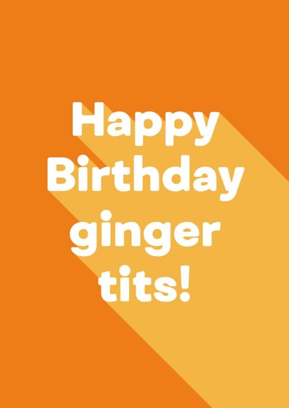 ginger tits Birthday Card 4893 created by Ginger Ink Design