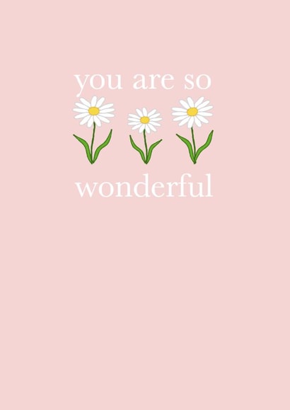 you are wonderful  wonderful Card 44959 created by C+C Cards