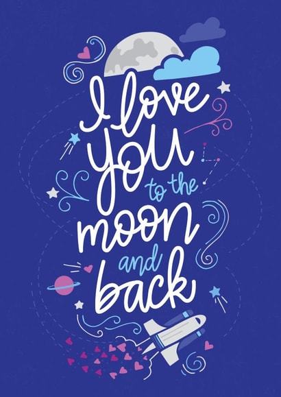 Anniversary or Valentine's Day - I Love You to the Moon and Back created by Reba Renee