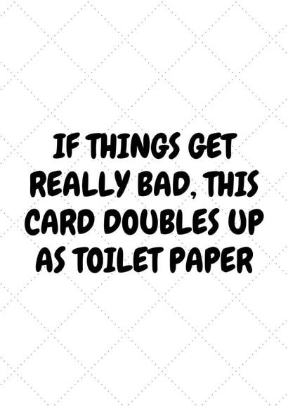 lockdown toilet paper Card 39383 created by Hardly Appropriate