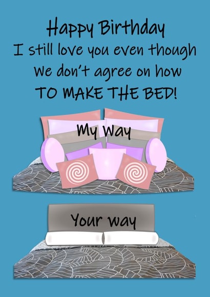 Funny Birthday Card - For Significant Other - Make The Bed created by Stephanie Scala