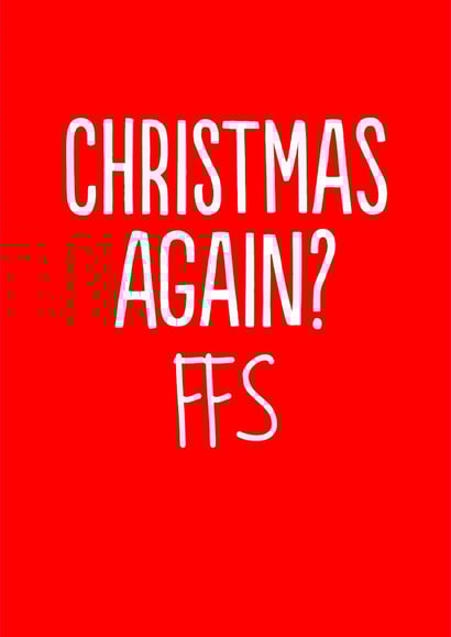 Bah Humbug Again Christmas Card 14130 created by The Buddy Fernandez Card Co.